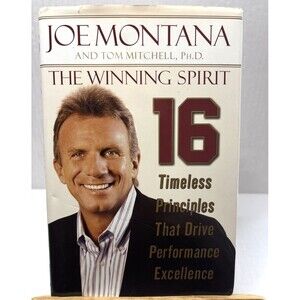 Joe Montana The Winning Spirit  16  Book   By Tom Mitchell